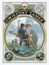 Gwiezdny Zamek T.7 Planeta mgieł - Alex Alice, Alex Alice