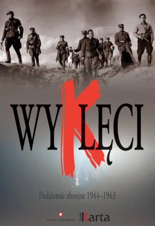 eBook Wyklęci. Podziemie zbrojne 1944–1963 - Opracowanie zbiorowe epub mobi