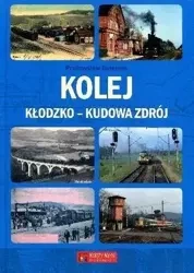 Kolej Kłodzko - Kudowa Zdrój - Przemysław Dominas