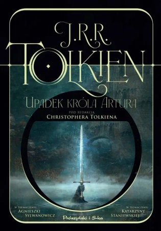 Upadek króla Artura - J.R.R Tolkien, red. Christopher Tolkien