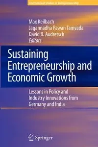 Sustaining Entrepreneurship and Economic Growth - Keilbach Max