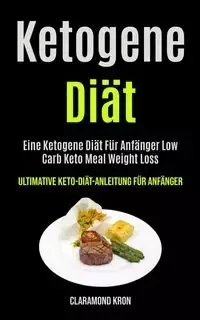 Ketogene Diät - Kron Claramond