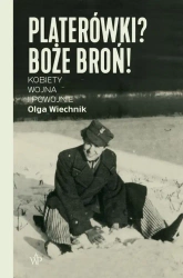 eBook Platerówki? Boże broń! - Olga Wiechnik epub mobi