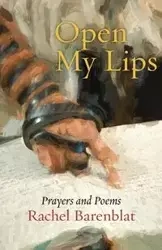 Open My Lips - Rachel Barenblat