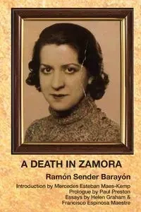 A Death In Zamora - Ramón Barayón Sender