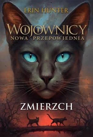 Wojownicy. Nowa przepowiednia T.5 Zmierzch w.2 - Erin Hunter, Anna Kołodziej