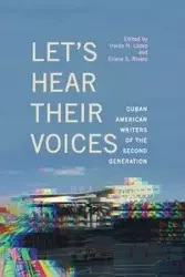Let's Hear Their Voices - López Iraida H.
