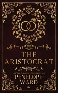 The Aristocrat - Ward Penelope