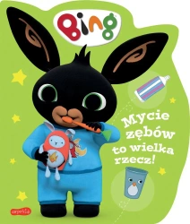 Mycie zębów to wielka rzecz! Bing - praca zbiorowa