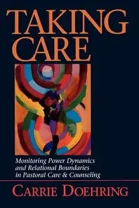 Taking Care - Carrie Doehring