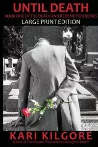 Until Death - Kari Kilgore