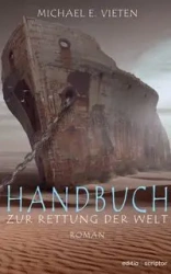 Handbuch zur Rettung der Welt - Michael E. Vieten