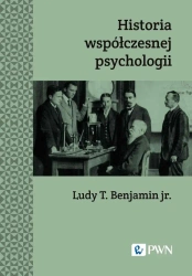 Historia współczesnej psychologii w.nowe - Ludy T. Benajmin-Jr.