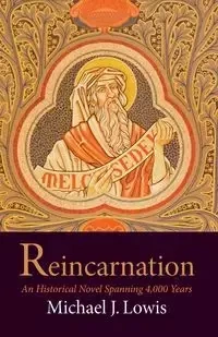Reincarnation - Michael J. Lowis