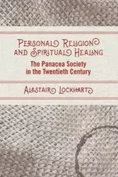 Personal Religion and Spiritual Healing - Lockhart Alastair