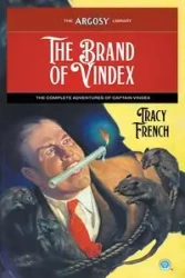 The Brand of Vindex - Tracy French