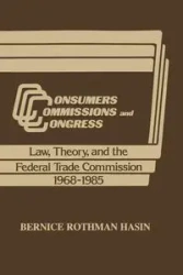 Consumers, Commissions, and Congress - Hasin Bernice Rothman