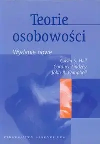Teorie osobowości - John B. Campbell, Calvin S. Hall, Gardner Lindzey