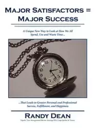 Major Satisfactors = Major Success - Dean Randy