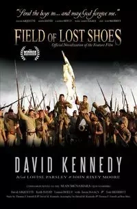 Field of Lost Shoes - David Kennedy