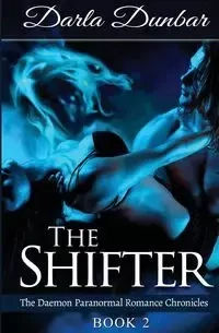 The Shifter - Darla Dunbar