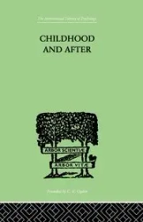 Childhood and After - Susan Isaacs