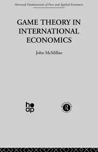 Game Theory in International Economics - McMillan J.