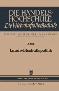 Landwirtschaftspolitik - Abel Wilhelm