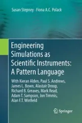 Engineering Simulations as Scientific Instruments - Susan Stepney