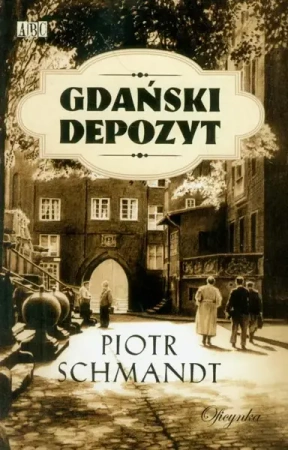 eBook Gdański depozyt - Piotr Schmandt mobi epub