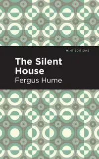 The Silent House - Hume Fergus