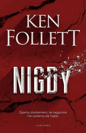 Nigdy wyd. specjalne - Ken Follett