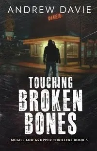 Touching Broken Bones - Andrew Davie