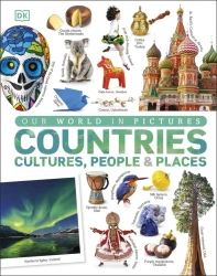 Our World in Pictures. Countries, Cultures, People & Places. wer. angielska - Opracowanie zbiorowe