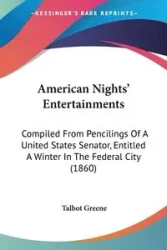 American Nights' Entertainments - Greene Talbot
