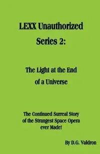 LEXX Unauthorized, Series 2 - Valdron D.G.