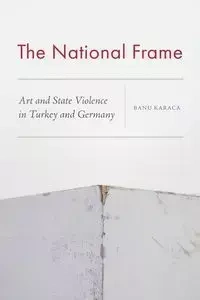 The National Frame - Karaca Banu