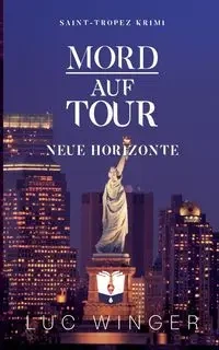 Mord auf Tour - Winger Luc