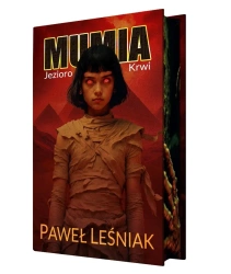 Mumia: jezioro krwi T.3 - Paweł Leśniak