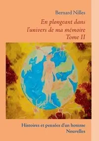 Histoires et pensées d'un homme - Nouvelles - Bernard Nilles