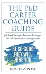 The PhD Career Coaching Guide - Tina Persson KV