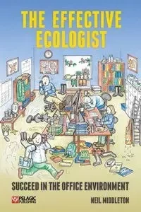 The Effective Ecologist - Neil Middleton