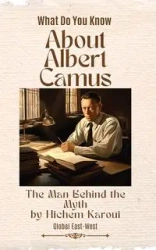 About Albert Camus - Karoui Hichem