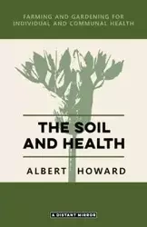 The Soil and Health - Howard Albert