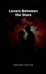 Lovers Between the Stars - Smith Mayer