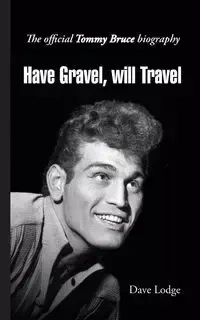 Have Gravel, Will Travel - Dave Lodge