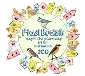 Ptasi Budzik, czyli kto pierwszy przy karmniku 2Cd - praca zbiorowa