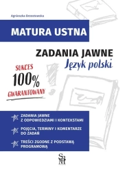 Matura ustna. Zadania jawne. Język polski - Agnieszka Brzostowska
