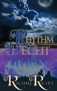 Rhythm of Deceit - Rachael Richey