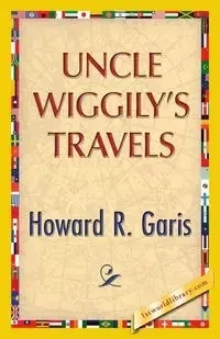 Uncle Wiggily's Travels - Garis Howard R.